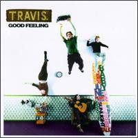 Travis : Good Feeling